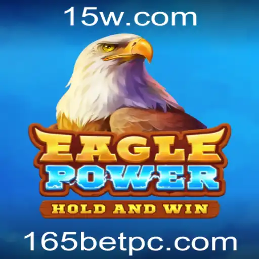 165bet - EaglePower: Descubra o Novo Fenômeno dos Jogos com 165bet
