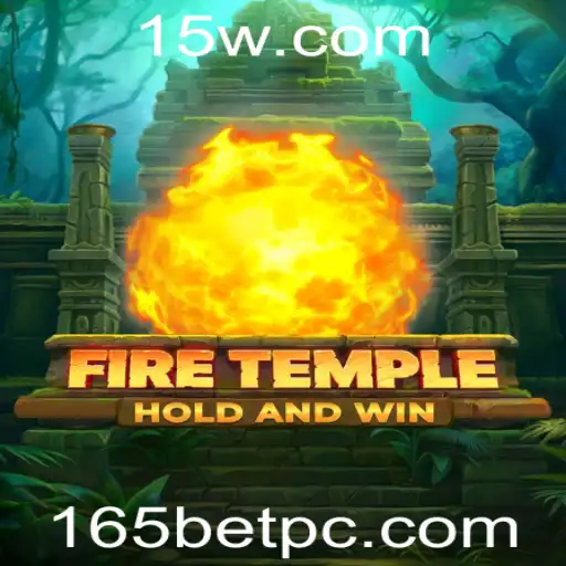 FireTemple: A Excitante Aventura no Mundo de 165bet