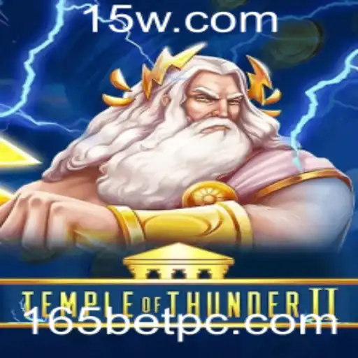 165bet - Explore o Fascinante Mundo de TempleofThunderII